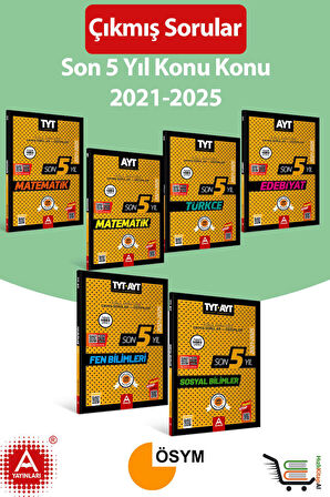 Son 5 Yıl AYT-TYT Konu Konu Çıkmış Sorular Seti 2021-2025 Yıllarını Kapsamakta Toplam 6 Eser