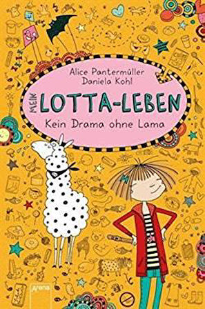Mein Lotta-Leben 8: Kein Drama Ohne Lama - Alice Pantermüller