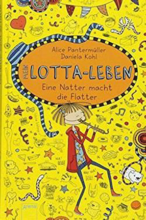 Mein Lotta-Leben 12: Eine Natter Mach Die Flatter - Alice Pantermüller