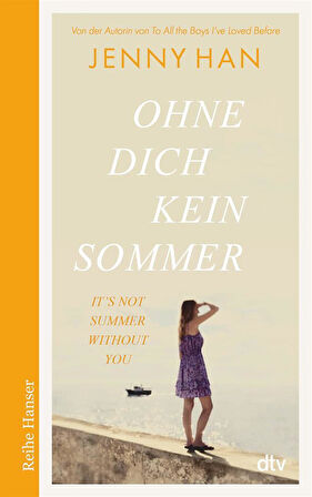 Ohne dich kein Sommer - Jenny Han