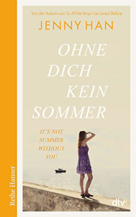 Ohne dich kein Sommer - Jenny Han