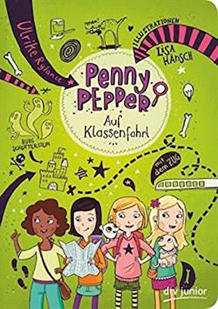 Penny Pepper 6: Auf Klassenfahrt - Ulrike Rylance