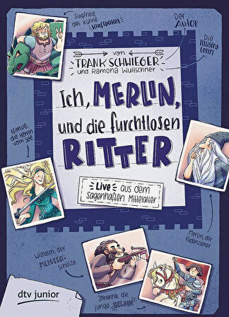 Ich Merlin und die Furchtlosen Ritter - Frank Schwieger