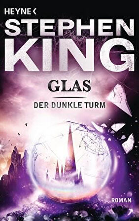 Der Dunkle Turm 4: Glas - Stephen King