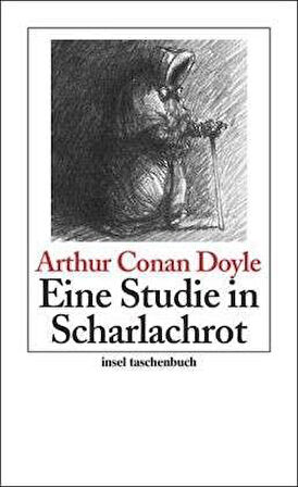 Sherlock Holmes: Eine studie in Scharlachrot - Arthur Conan Doyle