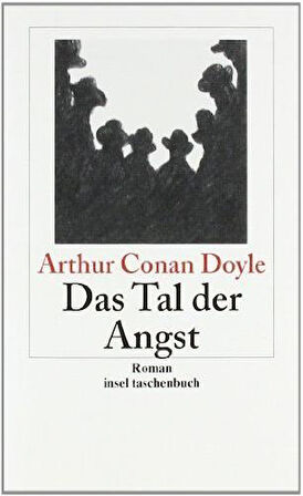 Das Tal der Angst: Sherlock Holmes - Arthur Conan Doyle