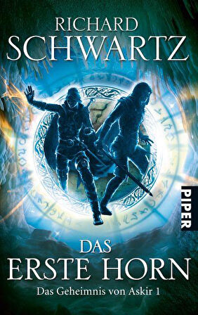 Das erste horn: Das Geheimnis von Askir 1 - Richard Schwartz