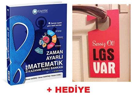 Çanta 8.Sınıf LGS Zaman Ayarlı Matematik Soru Bankası + Hediye LGS Kapı Askılık Uyarı Levha