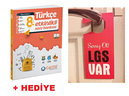 Çanta 8.Sınıf LGS Etkinlikli Türkçe Soru Bankası + Hediye LGS Kapı Askılık Uyarı Levha