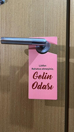 Gelin Odası İçin Kapı Kolu Askısı Rahatsız Etmeyin Kapı Uyarı Levha -  ( 2 ADET)