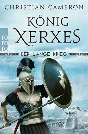König Xerxes (Die Perserkriege 4) - Christian Cameron