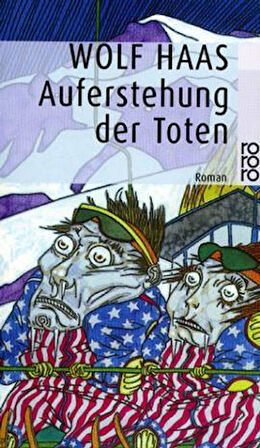 Auferstehung der Toten - Wolf Haas