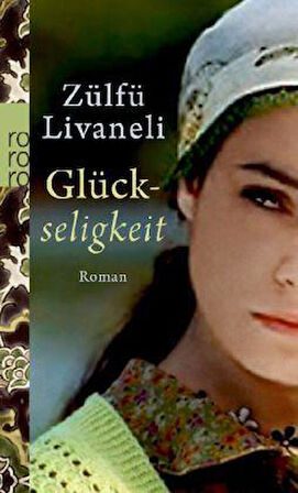Glückseligkeit - Zülfü Livaneli