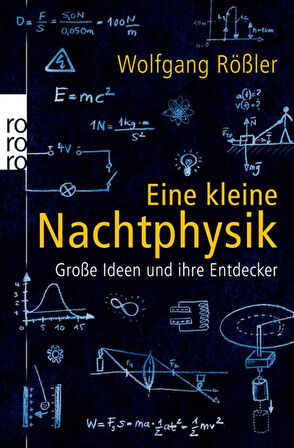 Eine Kleine Nachtphysik - Wolfgang Rössler
