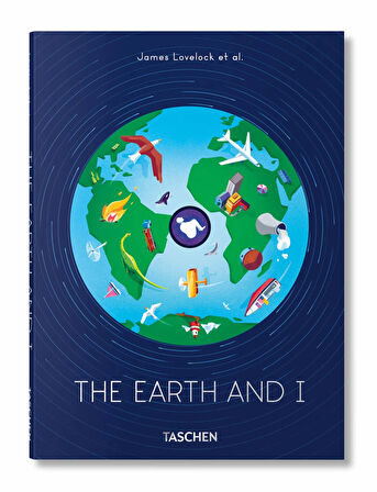 Taschen James Lovelock et al. The Earth and I 9783836588348