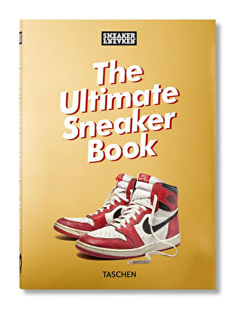 Taschen Sneaker Freaker. The Ultimate Sneaker Book. 40th Ed. 9783836597982