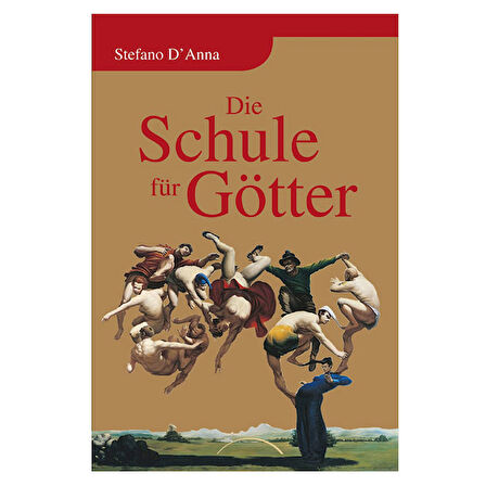 Die Schule für Götter -  Kamphausen Media GmbH