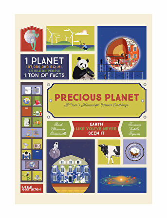 Gestalten Precious Planet A Users Manual for Curious Earthlings 9783899558371