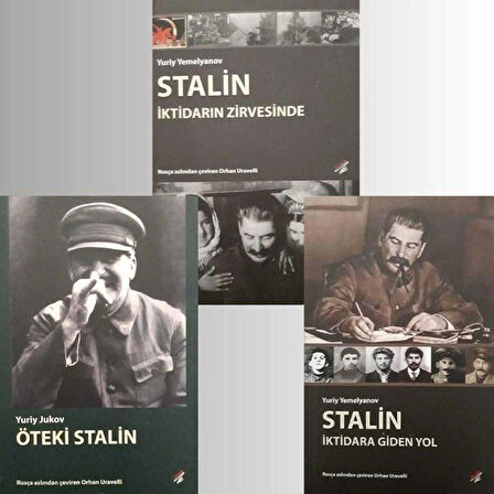 Öteki Stalin - Stalin: İktidara Giden Yol - Stalin: İktidarın Zirvesinde