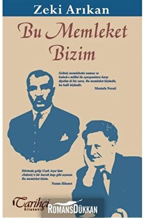 Bu Memleket Bizim - - Zeki Arıkan Kitabı