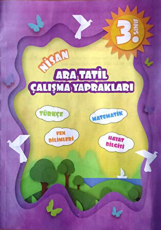3. Sınıf Ara Tatil Çalışma Yaprakları (Nisan)