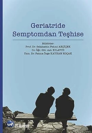 Geriatride Semptomdan Teşhise