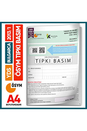 YDS Bulgarca 2013/1 Yabancı Dil Sınavı ÖSYM Tıpkı Basım Çıkmış Soru Deneme Kitapçığı(e-YDS’ye uygun