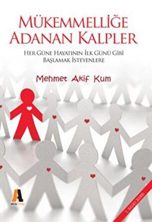 Mükemmelliğe Adanan Kalpler