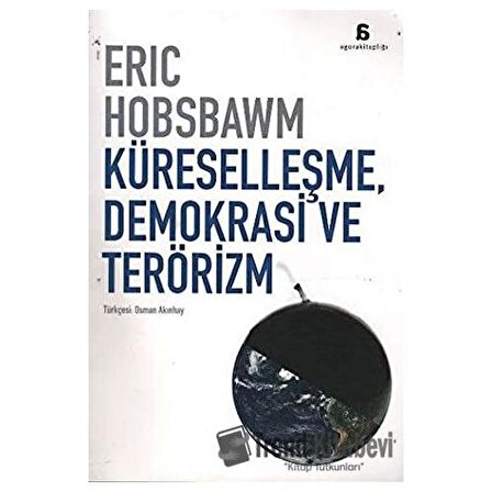 Küreselleşme, Demokrasi ve Terörizm