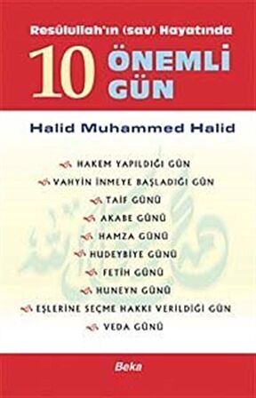 Resulullah’ın Hayatında 10 Önemli Gün