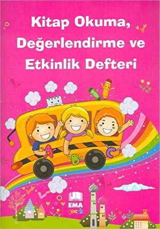 Kitap Okuma, Değerlendirme ve Etkinlik Defteri Ema Kitap