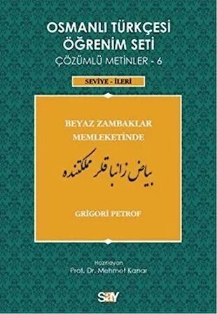 Osmanlı Türkçesi Öğrenim Seti - Beyaz Zambaklar Memleketinde