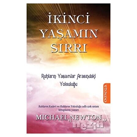 İkinci Yaşamın Sırrı