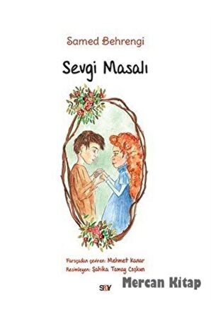 Sevgi Masalı (Büyük Boy Renkli Resimli)