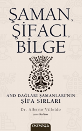 Şaman, Şifacı, Bilge