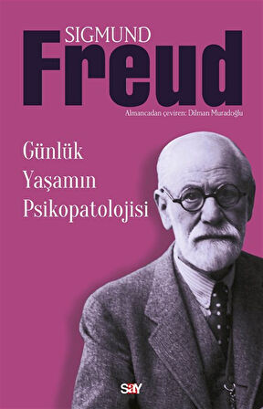 Günlük Yaşamın Psikopatolojisi / Sigmund Freud