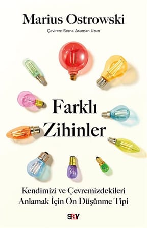 Farklı Zihinler & Kendimizi ve Çevremizdekileri Anlamak İçin On Düşünme Tipi / Marius Ostrowski