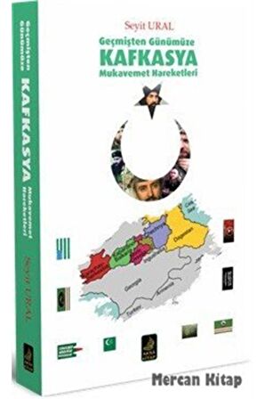Geçmişten Günümüze Kafkasya Mukavemet Hareketleri