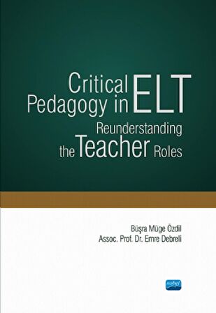 Critical Pedagogy in ELT Reunderstanding the Teacher Roles