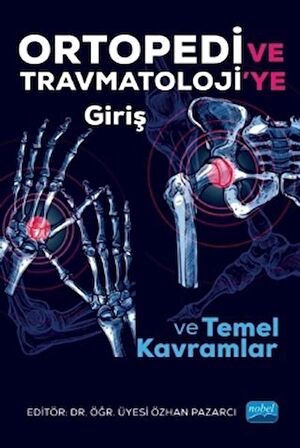 Ortopedi ve Trawmatoloji’ye Giriş ve Temel Kavramlar