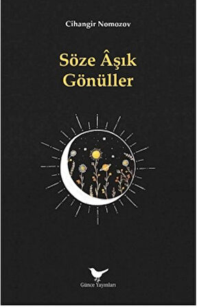 Söze Âşık Gönüller