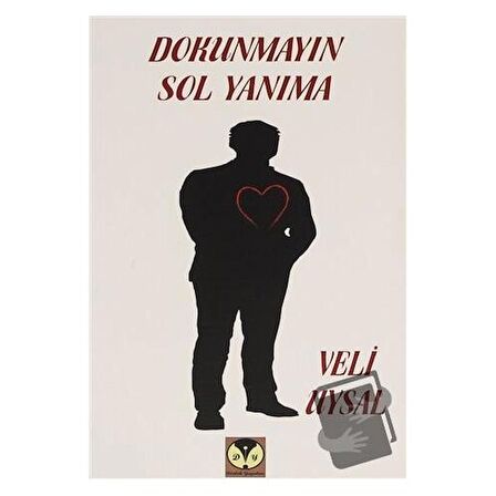 Dokunmayın Sol Yanıma