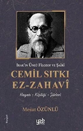 Irak’ın Ünlü Filozof ve Şairi Cemil Sıtkı Ez-Zahavi