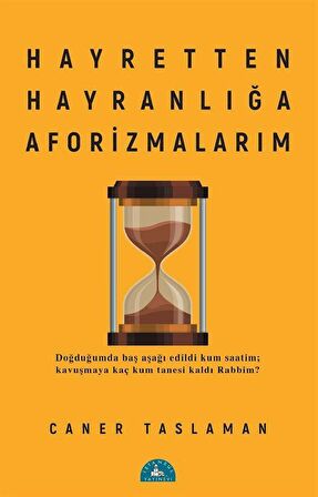 Hayretten Hayranlığa Aforizmalarım