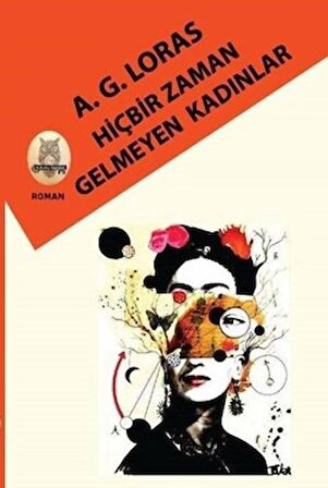 Hiçbir Zaman Gelmeyen Kadınlar