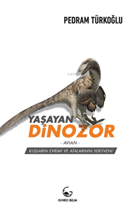 Yaşayan Dinozor - Avian