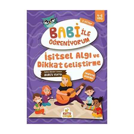 İşitsel Algı ve Dikkat Geliştirme - Babi İle Öğreniyorum 2. Kitap - Bi Kutu Oyun