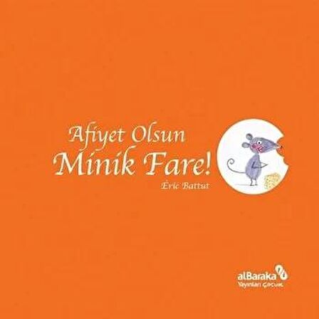 Afiyet Olsun Minik Fare!
