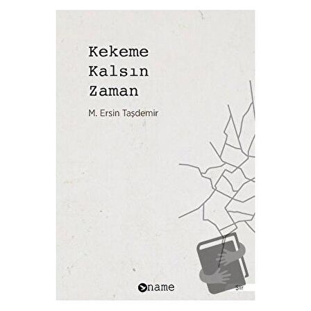 Kekeme Kalsın Zaman
