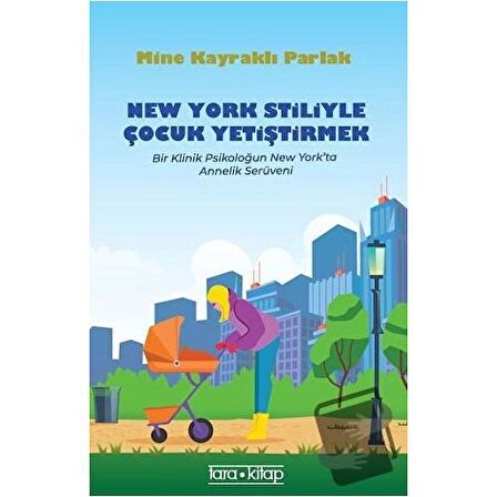 New York Stiliyle Çocuk Yetiştirmek